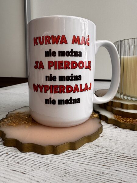 Kubek „K*rwa mać nie można”