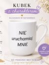 Nie uruchamiaj mnie